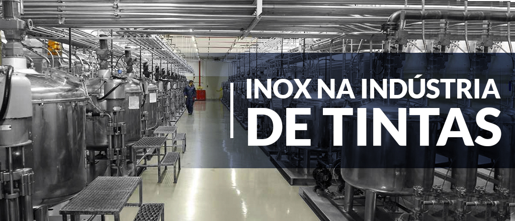 Inox na Indústria de Tintas Inox na Indústria de Tintas