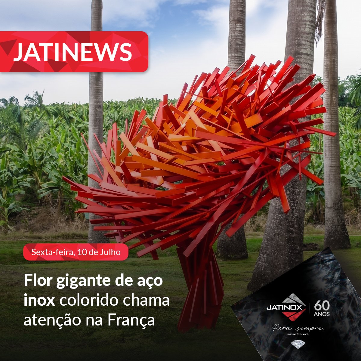 Flor gigante de aço inox colorido chama atenção na França Flor gigante de aço inox colorido chama atenção na França