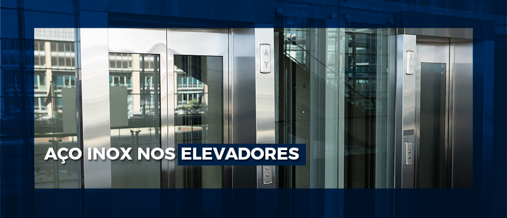 Utilização de Aço Inox em elevadores 