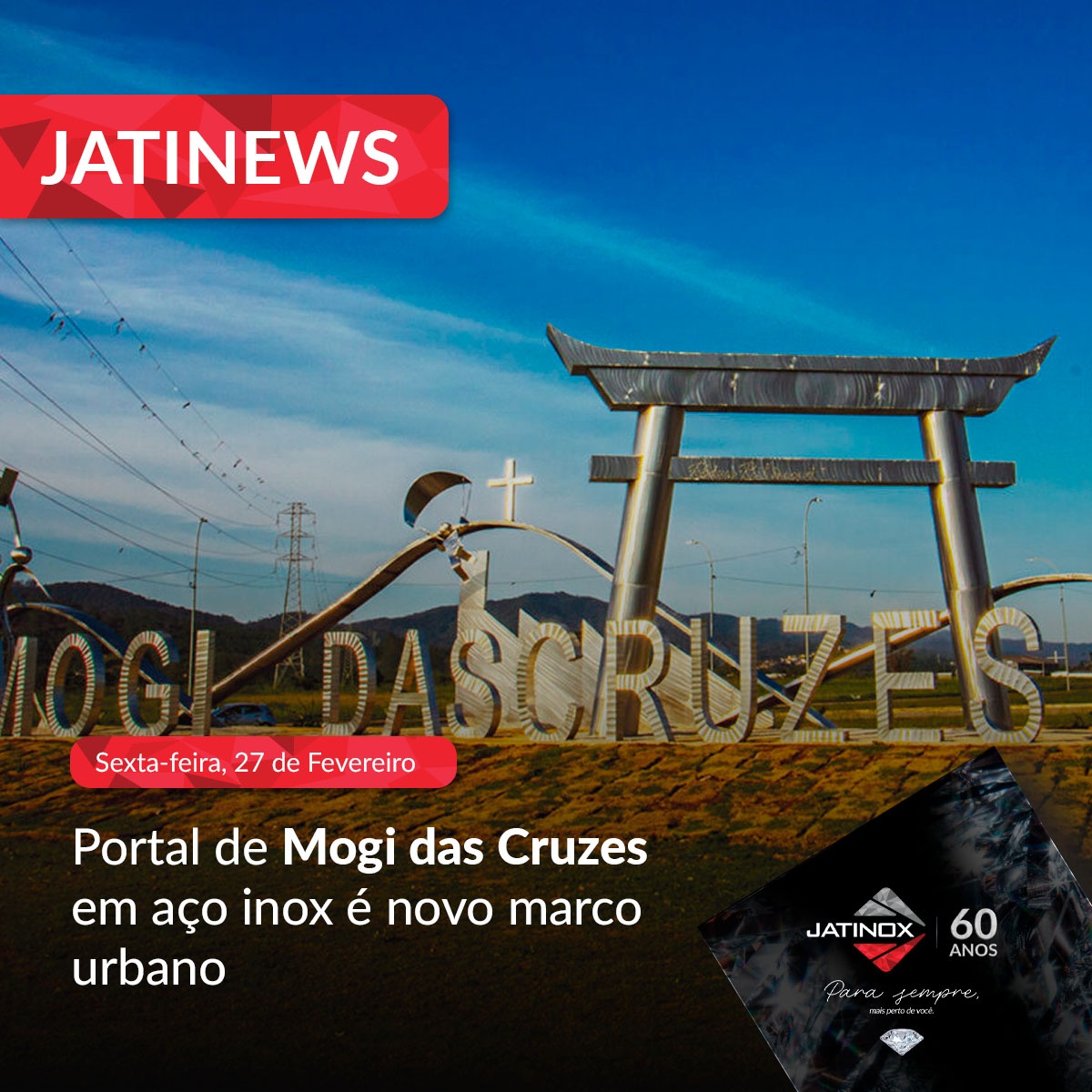 Portal de Mogi das Cruzes em aço inox é novo marco urbano.
