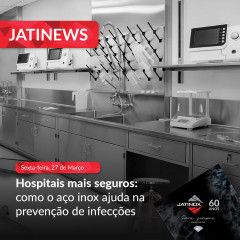 Hospitais mais seguros: como o aço inox ajuda na prevenção de infecções